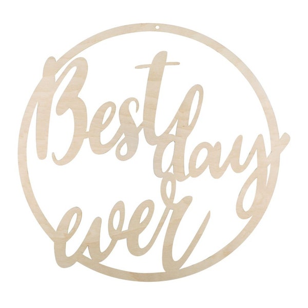 Rayher Holzkranz "Best Day Ever" ø 30cm, FSC Mix Credit