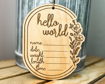 Rounded Hello World Baby Announcement | Birth Info | Baby Newborn Stats | Engraved Floral Design | Baby Shower Gift | Nursery Wall Art |