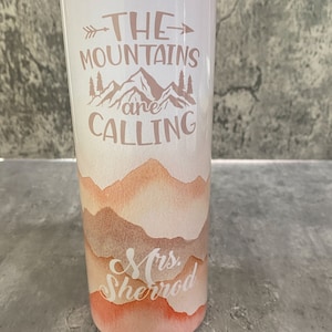 Hiking tumbler, mountains are calling tumbler, camping tumbler, outdoors tumbler
