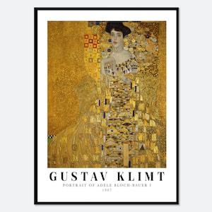 May include: A portrait painting of a woman in a gold dress with a gold background. The woman has dark hair and is wearing a necklace. The painting is by Gustav Klimt and is titled "Portrait of Adele Bloch-Bauer I" 1907.