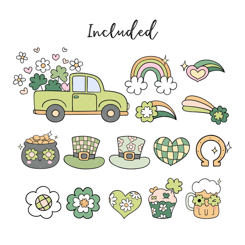May include: A collection of St. Patrick's Day themed illustrations. Includes a green truck filled with clovers, a rainbow, hearts, a pot of gold, leprechaun hats, a horseshoe, flowers, a cupcake, and a beer mug. The word "Included" is written at the top.