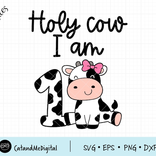 Holy Cow Im One Print and Cut Svg - Etsy