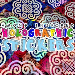 HOLOGRAPHIC Hmong Inspired Metallic Vinyl Sticker - EF - Set of 2