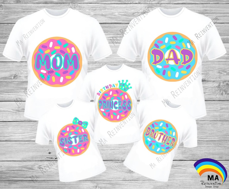 May include: Set of five white t-shirts with donut designs. The donuts have pink, blue, and yellow frosting with colorful sprinkles. The shirts say "Mom", "Dad", "Birthday Princess", "Sister", and "Brother".