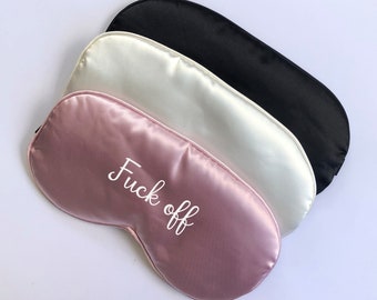 Eye Mask Rude Saying personalisable