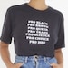 Pro Black Shirt , Pro Black T Shirts , LBQT Shirt , Protest Shirt , Pro Brown , Pro Queer , Pro Trans , Pro Science , Pro Choice , Pro Hoe 