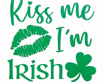 Bésame, soy irlandés, calcomanía de vinilo del Día de San Patricio