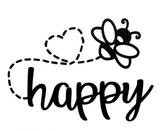 Bee Happy,Be Happy Vinyl Decal Sticker for window,car,van,truck,camper,laptop,etc.