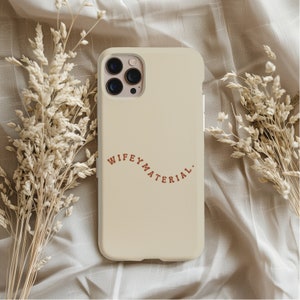 Wifey Material Phone Case