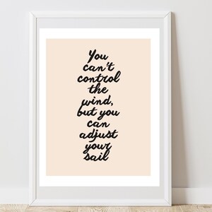 Adjust Your Sail Motivational Quote Digital Download Print
