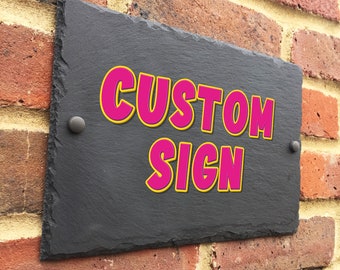 Custom Slate Sign