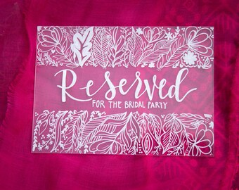 Acrylic Wedding Reserved Sign with Design