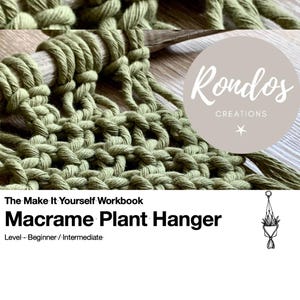 May include: Close-up of a handmade macrame plant hanger in olive green. The text "Macrame Plant Hanger" is displayed below the macrame. The workbook is for beginner to intermediate levels. The brand name "Rondos Creations" is also visible.