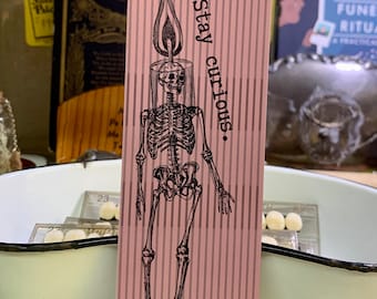 Stay Curious Candle Skeleton Bookmark