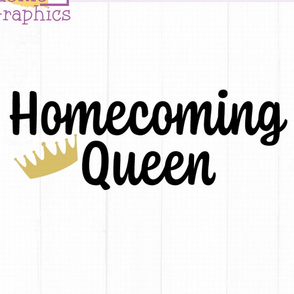 Homecoming Queen with Crown SVG Digital Download