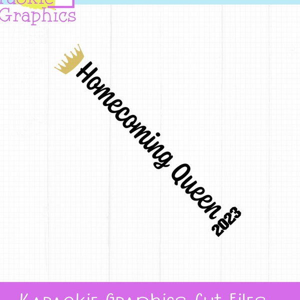 Homecoming Queen Sash Lettering with Crown SVG Digital Download
