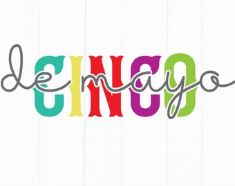 Cinco De Mayo SVG, Cinco De Mayo PNG, Happy Cinco De Mayo SVG, Cinco De Mayo Clipart, Decor, Shirt,  Cricut, Silhouette, Digital Download