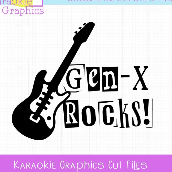 Generation X Rocks SVG, Gen X SVG, Gen X PNG, 80s svg for shirt, 80s t-shirt, svg for cricut, cut files, gift for men, gift for women