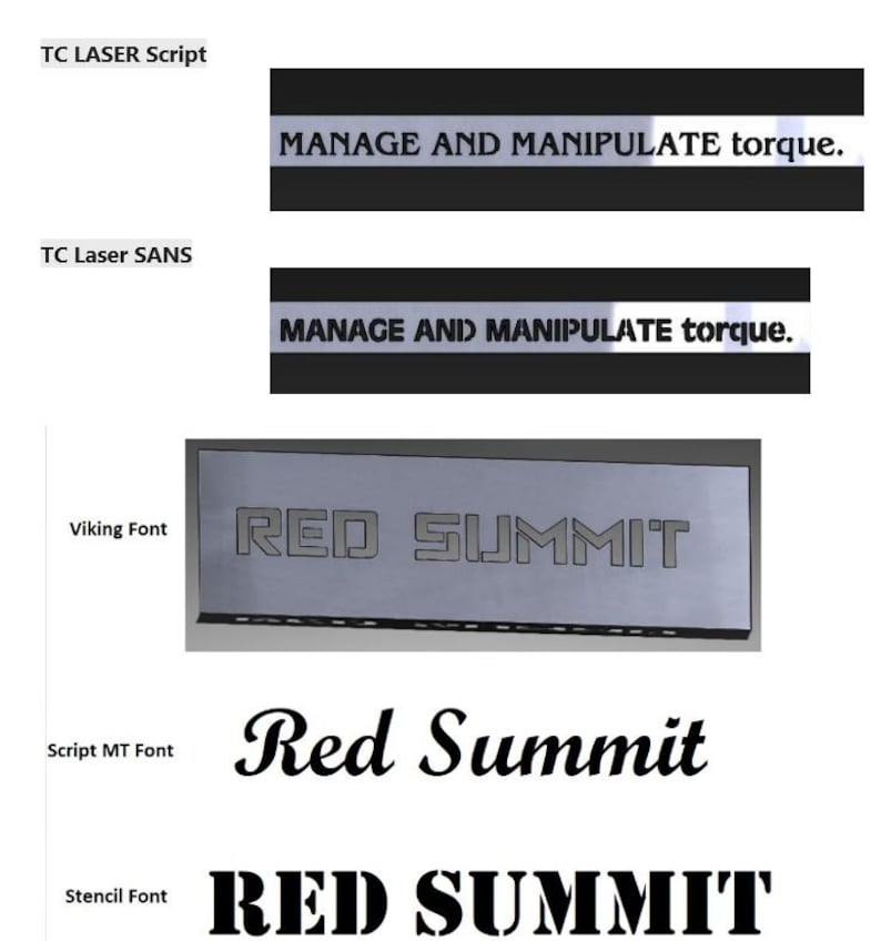 May include: A comparison of different fonts, including TC Laser Script, TC Laser Sans, Viking, Script MT, and Stencil. The text "MANAGE AND MANIPULATE torque." is shown in the first two fonts. The text "RED SUMMIT" is shown in the remaining three fonts.