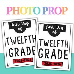 Cartello del primo e ultimo giorno di scuola per la dodicesima classe: accessorio fotografico stampabile (download digitale)