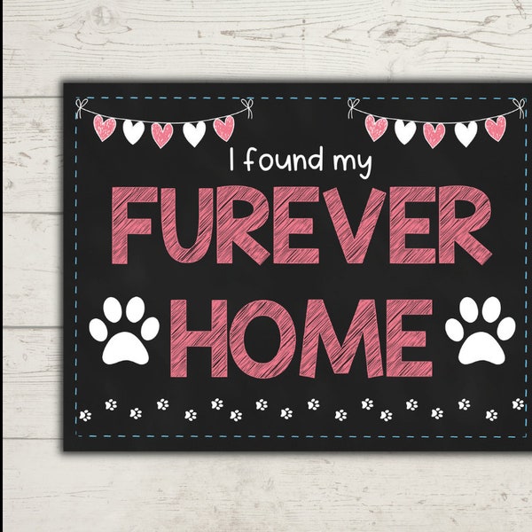 Found My Furever Home Printable Sign template