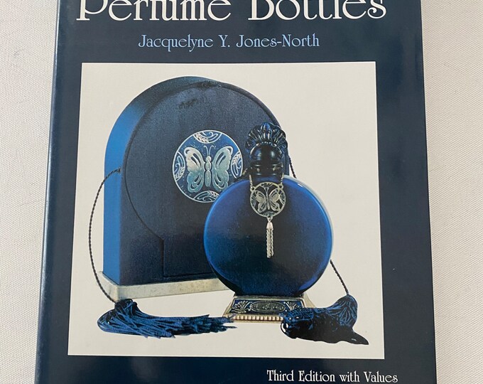 Commercial Perfume Bottles Book, by Jacquelyne Y. Jones North, Lover Antiques and Vintage