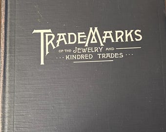 Trademarks of the Jewelry and Kindred Trades Book Antique Books The Jewelers Circular Publishing Co. New York Lover Antiques and Vintage