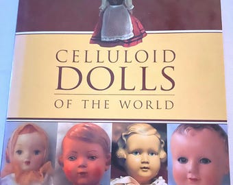 Vintage Celluloïd Dolls of the World Book, By Marjory Fainges, Doll Book Guide, Lover Antiques and Vintage