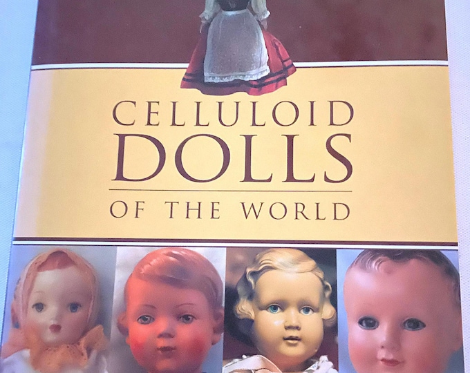 Vintage Celluloïd Dolls of the World Book, By Marjory Fainges, Doll Book Guide, Lover Antiques and Vintage