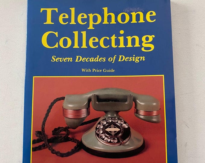 Telephone Collecting Seven Decades of Design with Price Guide Book, by Kate E. Dooner, Lover Antiques and Vintage