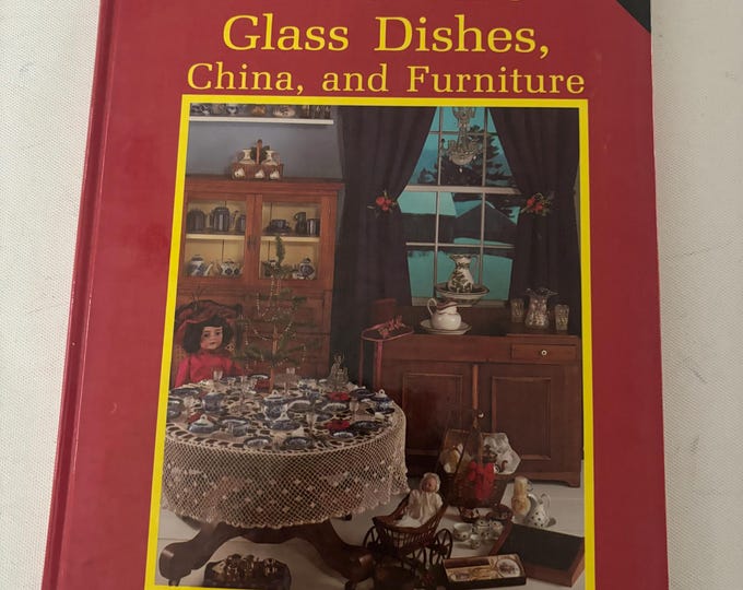Children’s Glass Dishes, China, and Furniture Book Volume II by Doris Anderson Lechler Hardcover Lover Antiques and Vintage