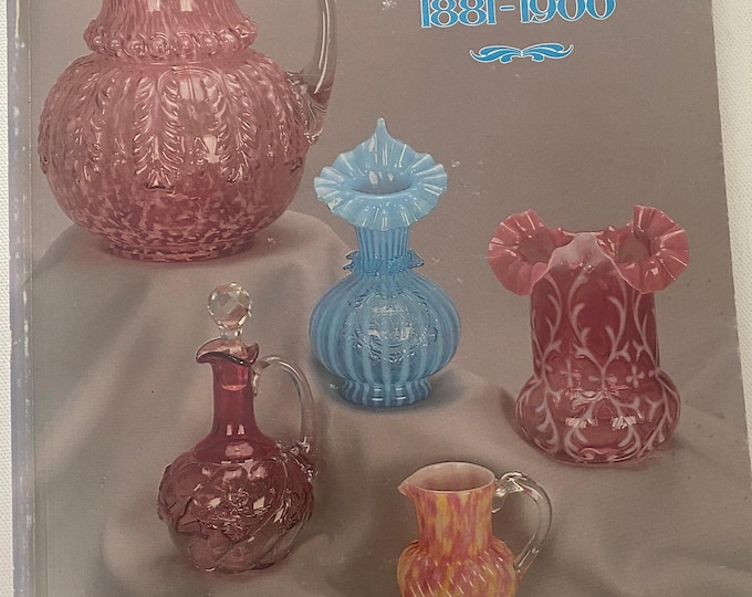 Harry Northwood Early Years 1881-1900 Book, Northwood Glass Book, Lover Antiques and Vintage