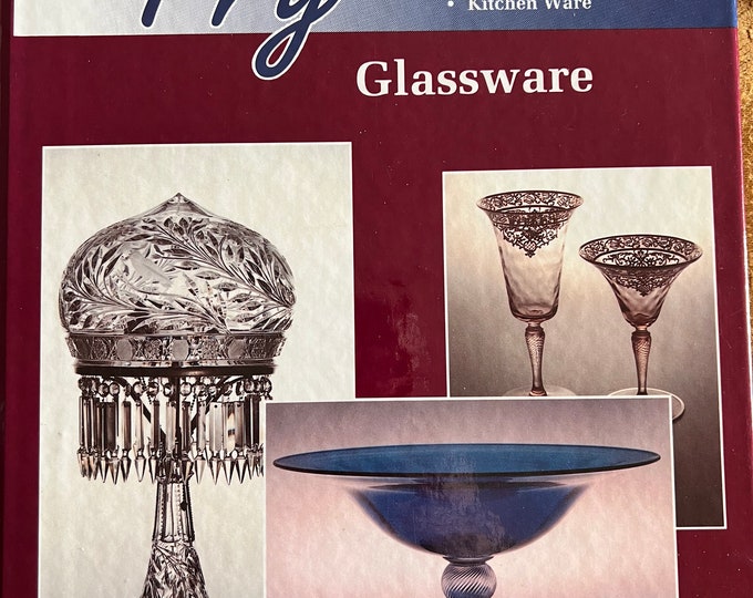 The Collector’s Encyclopedia of Fry Glassware Book, Cut Glass, Oven Ware, Art Glass, Kitchen Ware, Lover Antiques and Vintage
