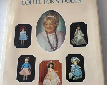 Madame Alexander Collector's Dolls Book, by Patricia R. Smith, Lover Antiques and Vintage