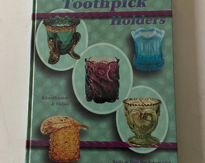 Glass Toothpick Holders Book Guide, by Bredehoft and Sanford, Glass Art Book, Lover Antiques and Vintage