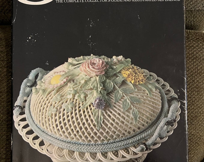 Vintage Belleek The Complete Collector’s Guide and Illustrated Reference Book Guide by Richard K. Degenhardt Copyright 1978 with dust cover