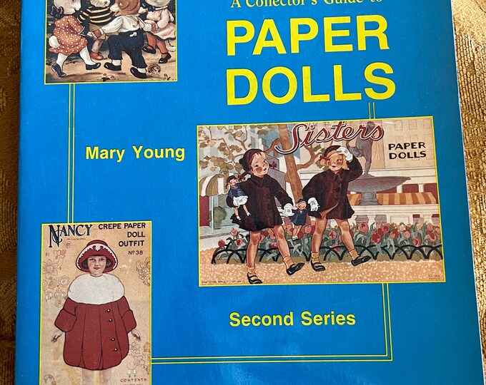 A Collector’s Guide to Paper Dolls Book, Second Series Guide, By Mary Young, Lover Antiques and Vintage