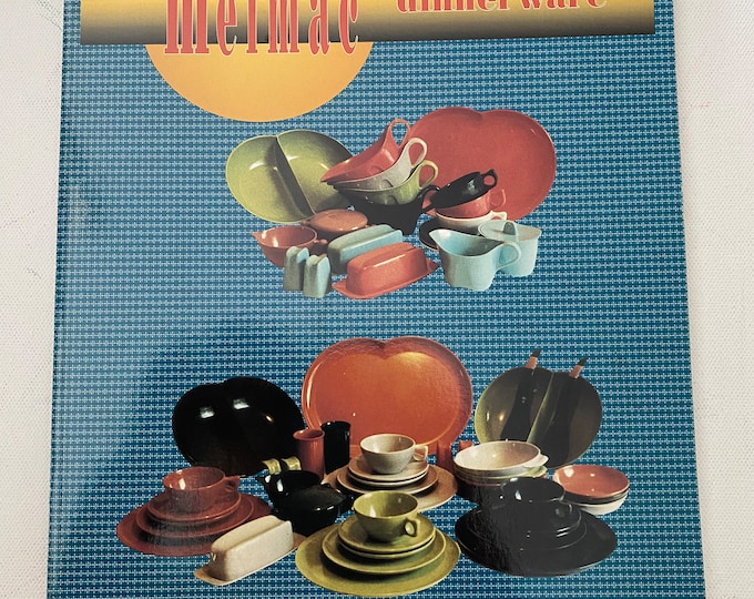 Melmac Dinnerware Book by Gregory R. Simmer & Alvin Daigle Jr Melmac Collectible Ware Lover Antiques and Vintage