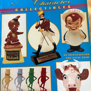 Advertising Characters Collectibles An Identification and Value Guide Book, Lover Antiques and Vintage