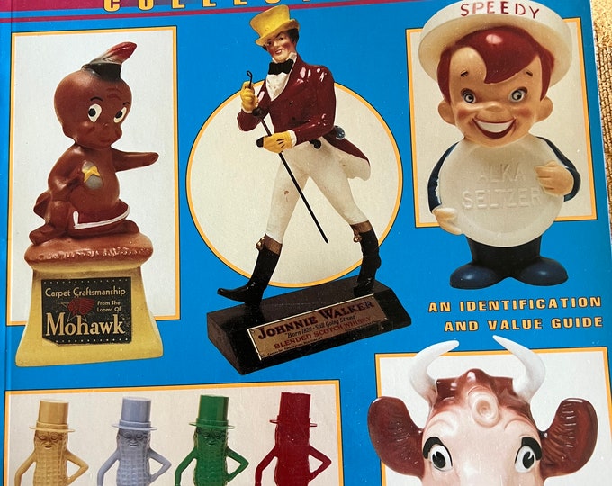 Advertising Characters Collectibles An Identification and Value Guide Book, Lover Antiques and Vintage