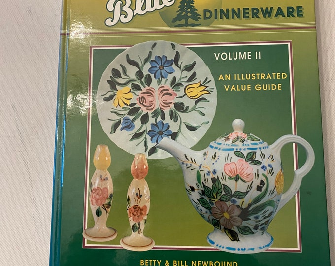 Collector’s Encyclopedia of Blue Ridge Dinnerware Book, Volume II, An Illustrated Value Guide, by Betty & Bill Newbound, Lover Antiques