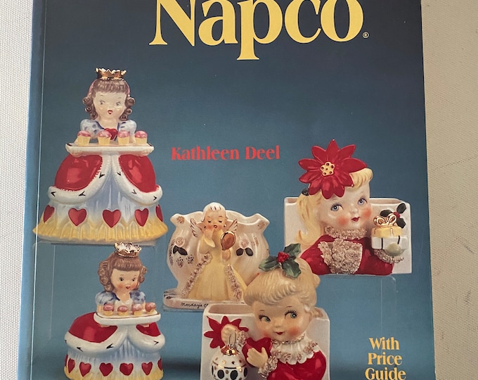 Napco Book, with Price Guide, Schaffer Publishing Ltd., by Kathleen Deel, Lover Antiques and Vintage