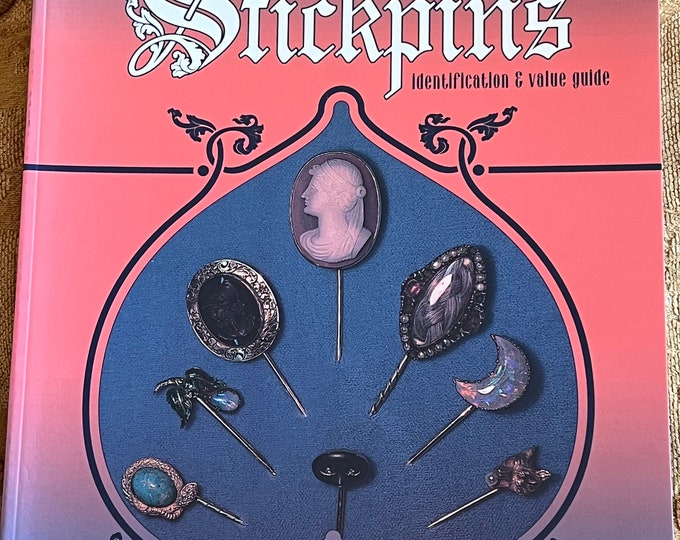 Collecting Antique Stickpins Identification and Value Guide Book, by Jack & Elynore Kerins, Stickpins Book, Lover Antiques and Vintage