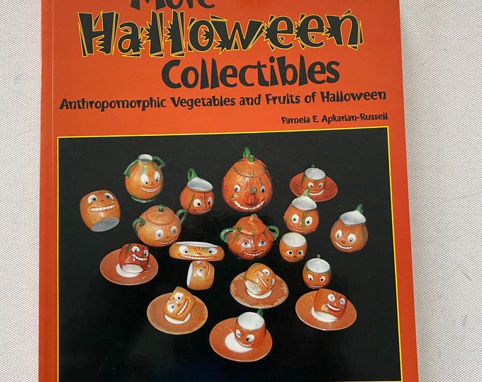 More Halloween Collectibles with Price Guide Book, Pamela E Apkarian-Russell, Lover Antiques and Vintage