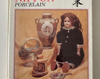 The Collector’s Encyclopedia of Nippon Porcelain Book Guide, Second Series Guide Book, by Joan F. Van Patten, Lover Antiques Vintage