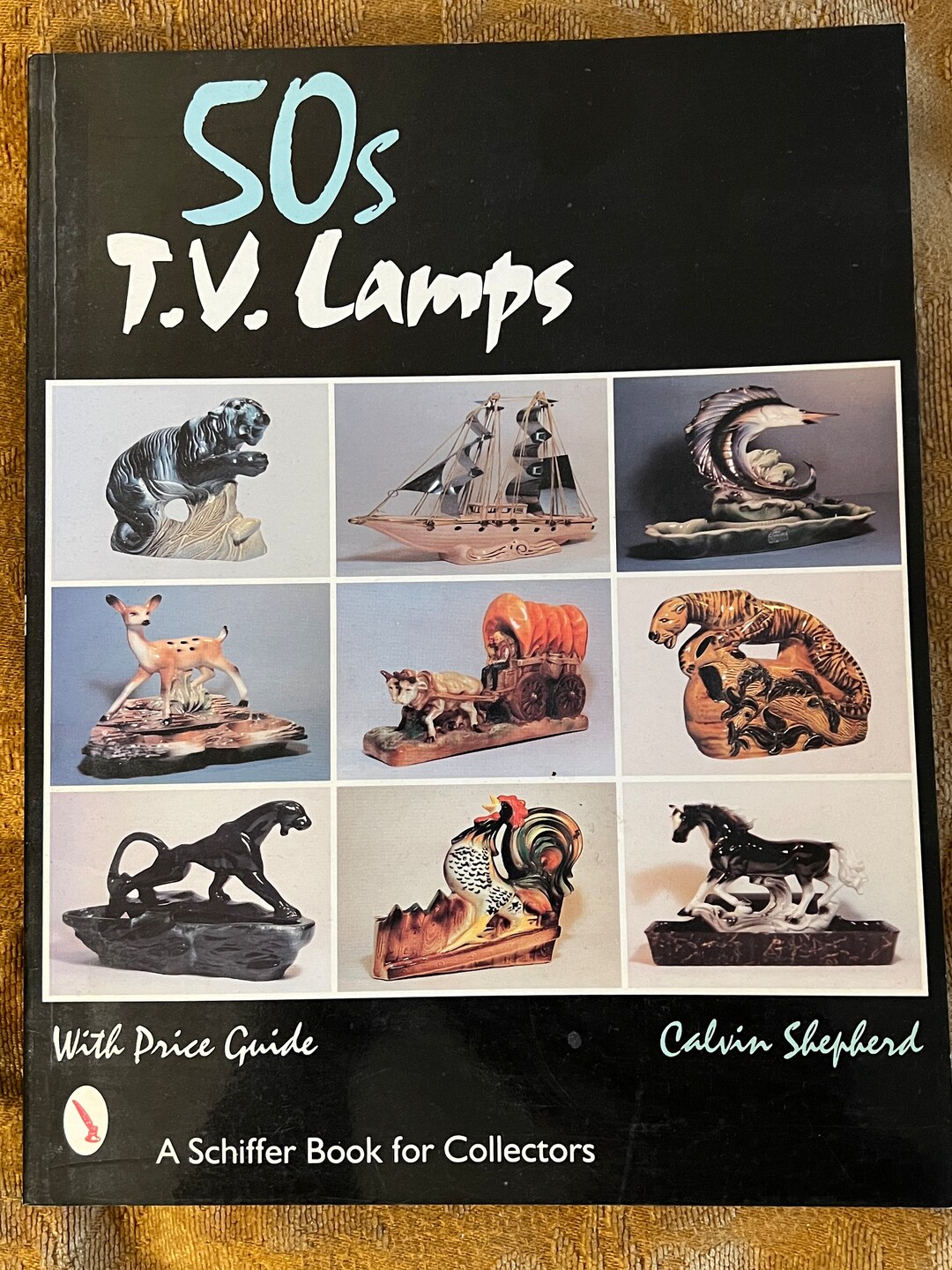 TV Lamps Identification & Value Guide Book: Vintage 50s Lighting