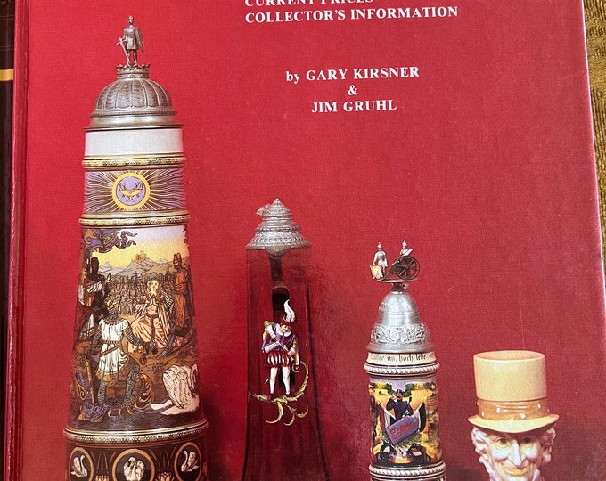 The Stein Book, Illustrated Catalog, Collector’s Information, by Gary Kirsner & Jim Gruhl, Stein Guide, Lover Antiques and Vintage