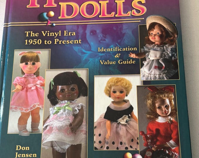 Horsman Dolls Book, The Vinyl Era 1950 to Present, Identification & Value Guide, by Don Jense