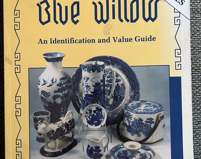 Blue Willow China Book Identification & Value Guide by Mary Frank Gaston, Lover Antiques and Vintage