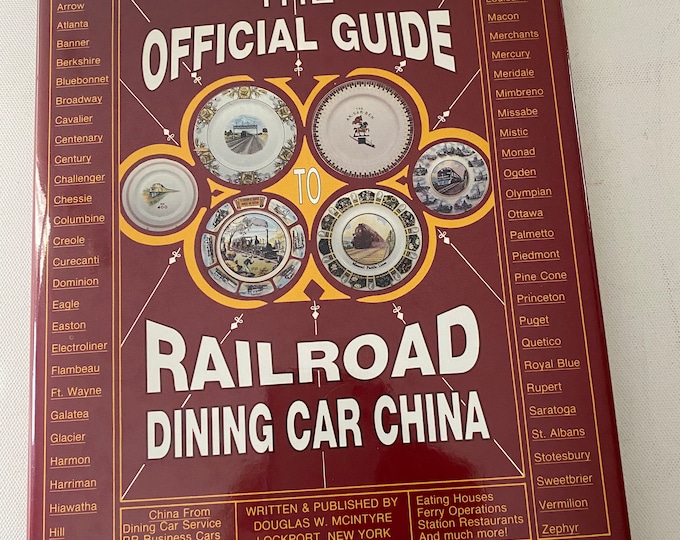 The Official Guide to Railroad Dining Car China Book, by DW McIntyre, Lover Antiques and Vintage
